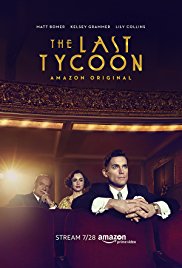 The Last Tycoon (2016 2017)