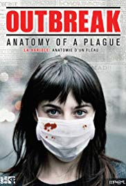 Outbreak: Anatomy of a Plague (2010)