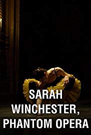 Sarah Winchester, Phantom Opera (2016)
