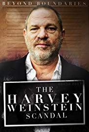 Beyond Boundaries: The Harvey Weinstein Scandal (2018)
