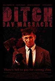 Watch free full Movie Online Ditch Day Massacre (2016)