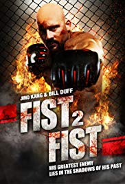 Fist 2 Fist (2011)