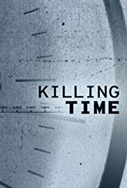 Killing Time (2019 )