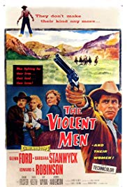 The Violent Men (1954)