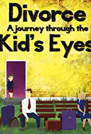 Divorce: A Journey Through the Kids Eyes (2014)