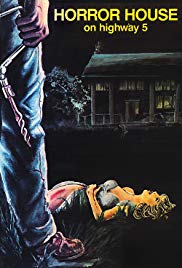 Watch free full Movie Online Horror House on Highway Five (1985)