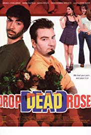 Drop Dead Roses (2001)