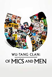 WuTang Clan: Of Mics and Men (2019 )