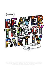 Beaver Trilogy Part IV (2015)