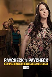 Paycheck to Paycheck: The Life and Times of Katrina Gilbert (2014)
