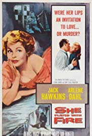 Watch Full Movie : She Played with Fire (1957)
