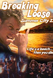 Breaking Loose: Summer City II (1988)