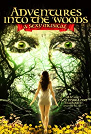 Adventures Into the Woods: A Sexy Musical (2012)