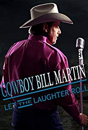 Cowboy Bill Martin: Let the Laughter Roll (2015)