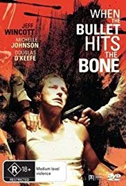 When the Bullet Hits the Bone (1996)