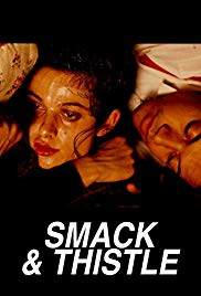 Smack and Thistle (1991)