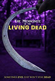 The Mennonite of the Living Dead (2018)