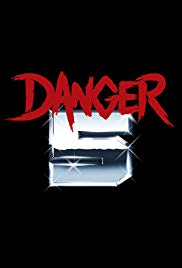 Watch Full Tvshow :Danger 5 (2011 )